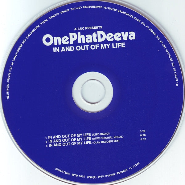 ATFC Presents OnePhatDeeva : In And Out Of My Life (CD, Maxi)