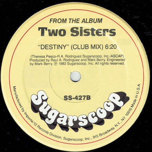 Two Sisters : Destiny (12")