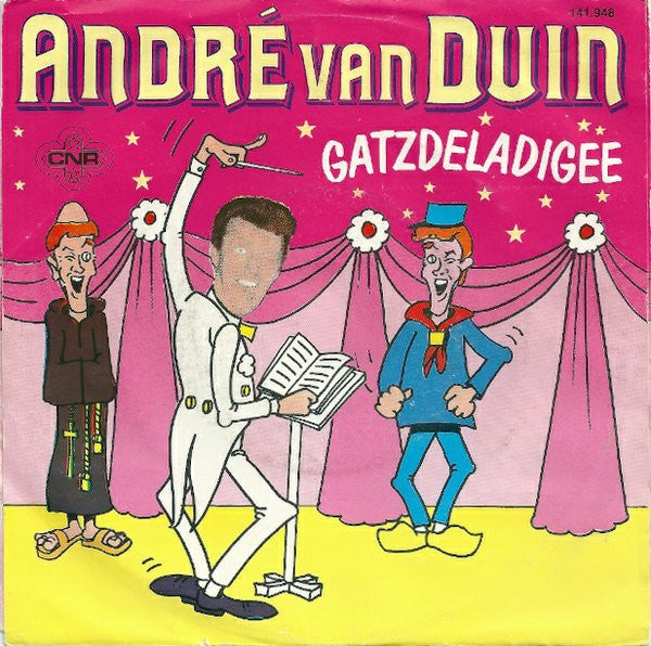André van Duin : Gatzdeladigee / Waar Is De Steek Van De Keizer? (7", Single)