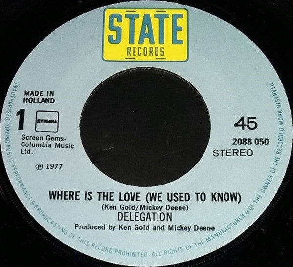 Delegation : Where Is The Love (We Used To Know) (7", Single)