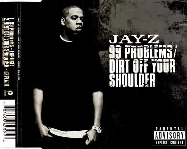 Jay-Z : 99 Problems / Dirt Off Your Shoulder (CD, Single)