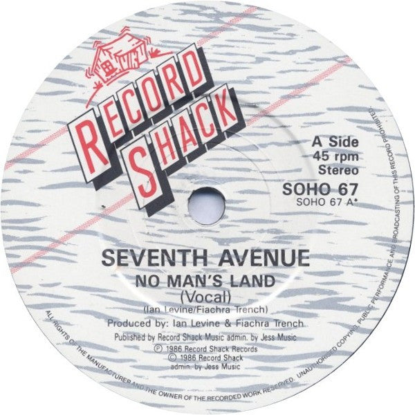 Seventh Avenue : No Mans Land (7")