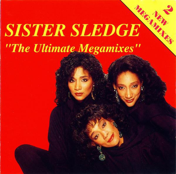 Sister Sledge : The Ultimate Megamixes (CD, Comp, Mixed)