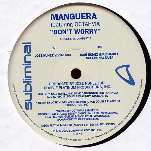 Manguera Featuring Octavia Lambertis : Don't Worry (12")