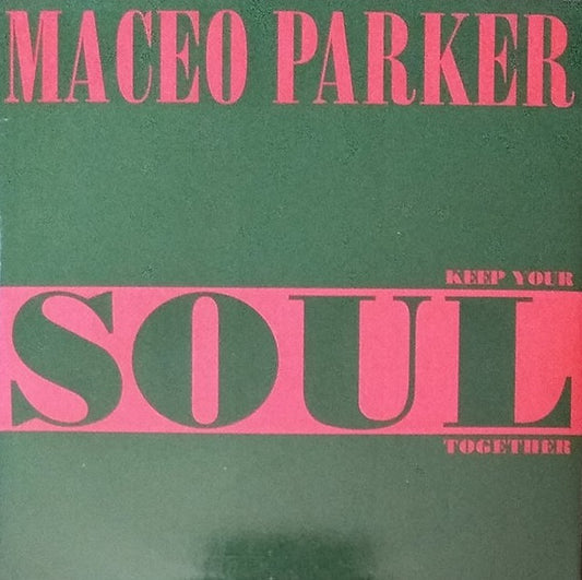 Maceo Parker : Keep Your Soul Together (CD, Maxi)
