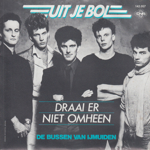 Uit Je Bol : Draai Er Niet Omheen (7", Single)