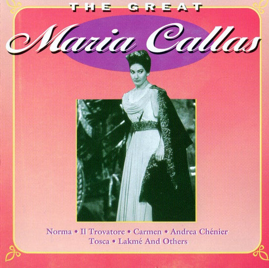 Maria Callas : The Great Maria Callas (CD, Comp)