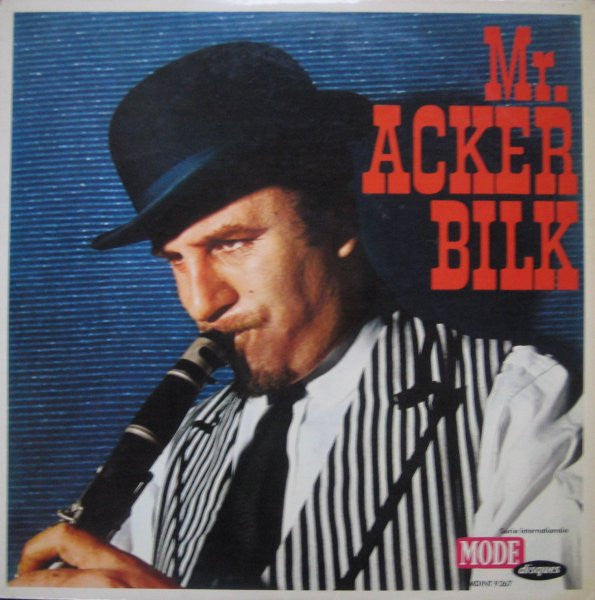 Acker Bilk And His Paramount Jazz Band : Mr. Acker Bilk (LP, Comp, Mono)