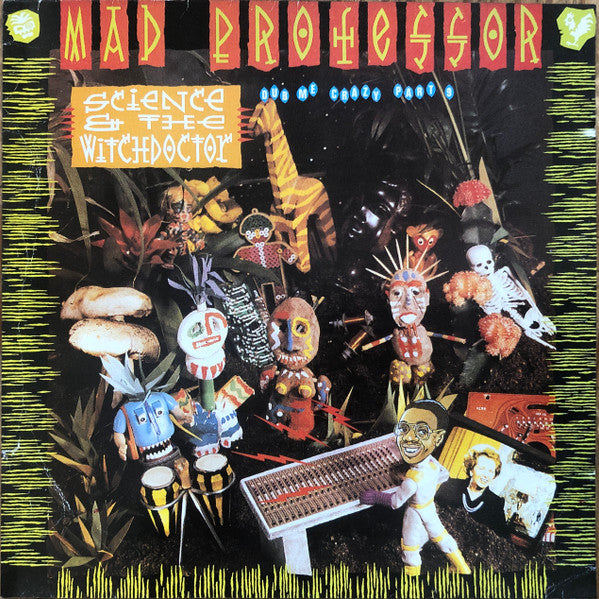 Mad Professor : Science And The Witch Doctor (Dub Me Crazy Part 9) (CD, Album)