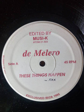 De Melero : These Things Happen (12")