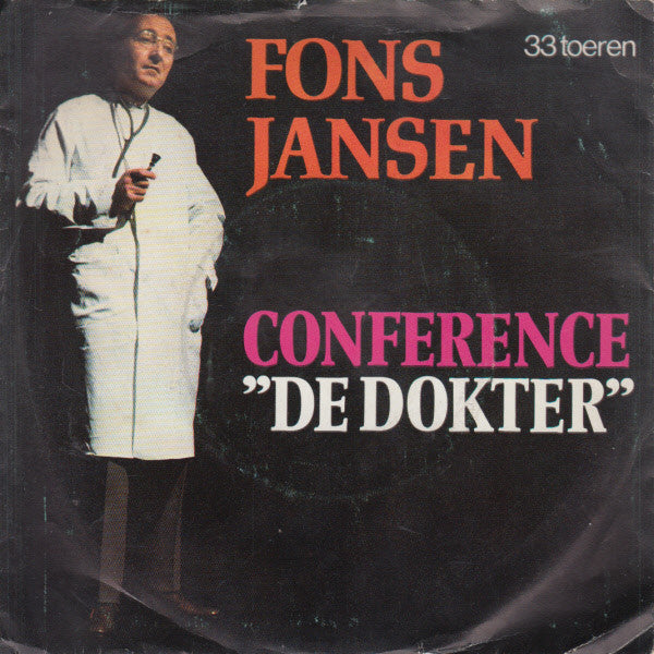 Fons Jansen : Conference "De Dokter" (7", S/Edition)