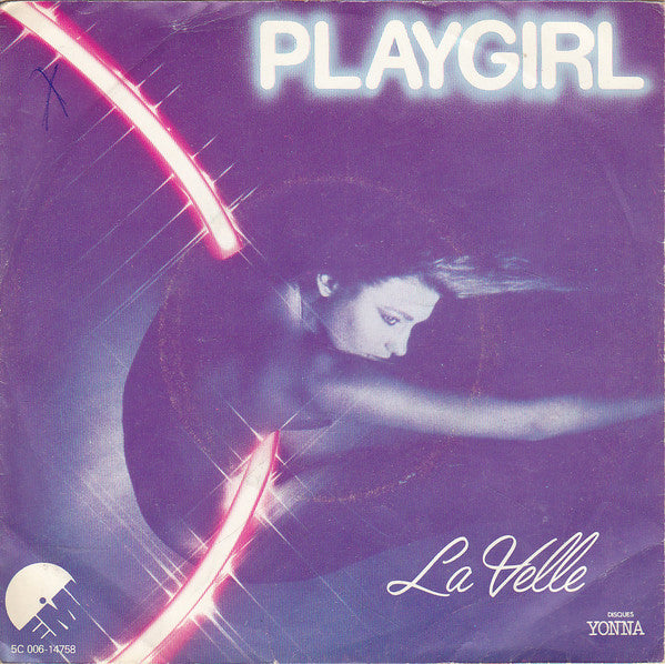 La Velle : Playgirl (7")