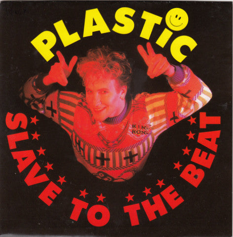 Plastic Bertrand : Slave To The Beat (7", Single)