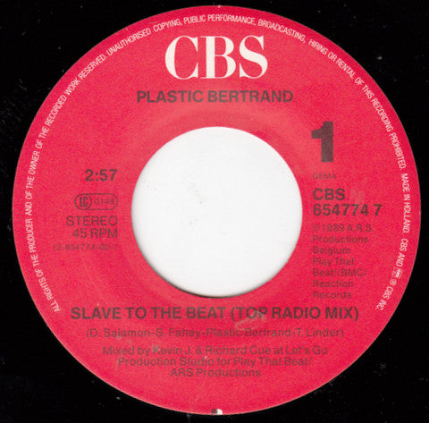 Plastic Bertrand : Slave To The Beat (7", Single)