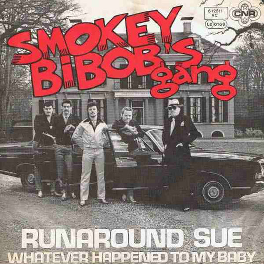 Smokey Bibob's Gang : Runaround Sue (7", Single)