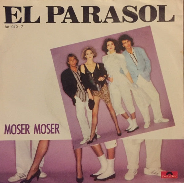 Moser Moser : El Parasol (7", Single)