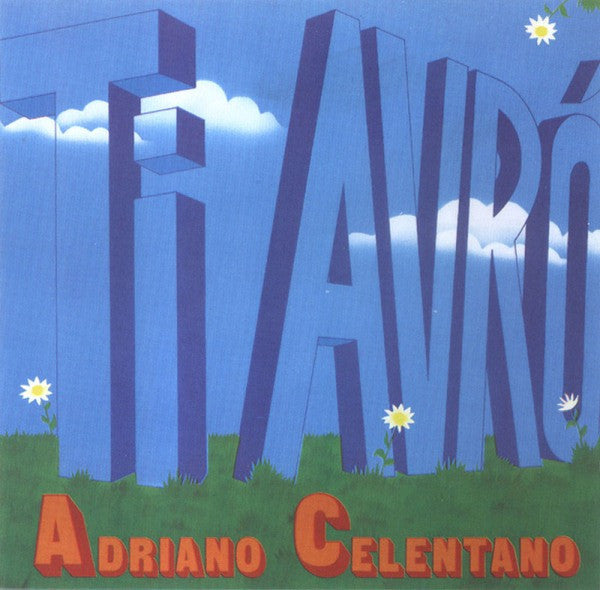 Adriano Celentano : Ti Avró (LP, Album)