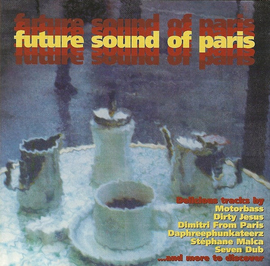 Various : Future Sound Of Paris (CD, Comp)