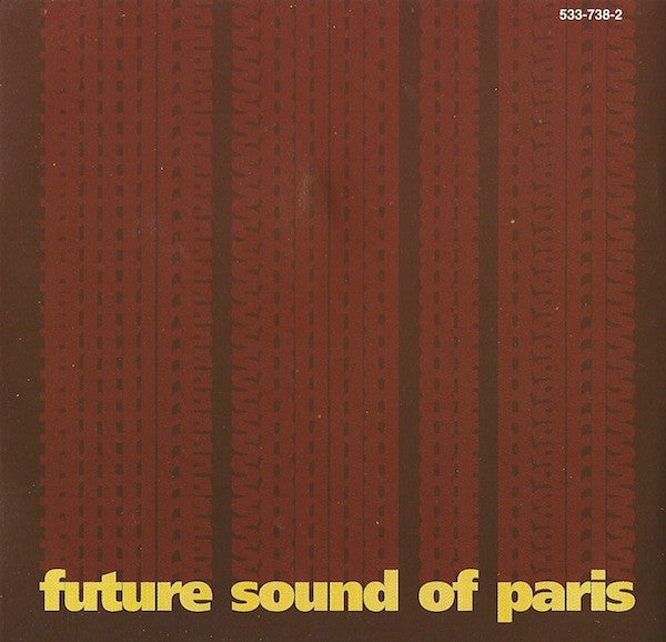 Various : Future Sound Of Paris (CD, Comp)