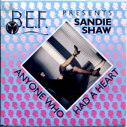 British Electric Foundation Presents Sandie Shaw : Anyone Who Had A Heart (7", Single)