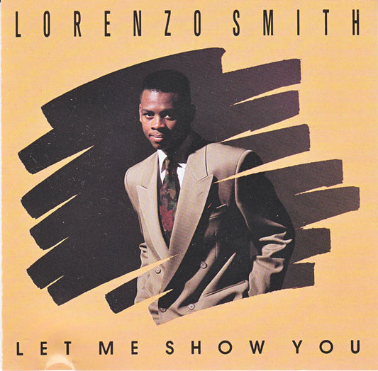 Lorenzo Smith : Let Me Show You (CD, Album)