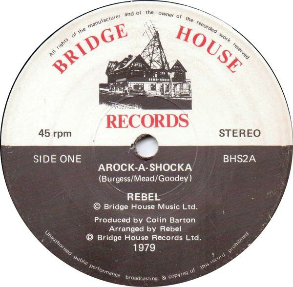 Rebel (17) : Rocka Shocka (7")
