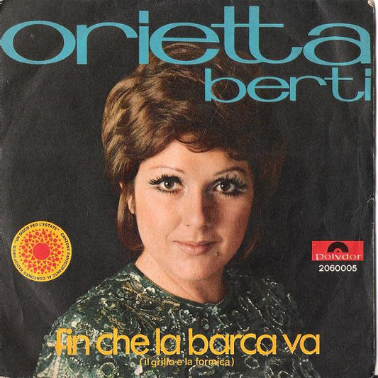 Orietta Berti : Fin Che La Barca Va (Il Grillo E La Formica) (7")