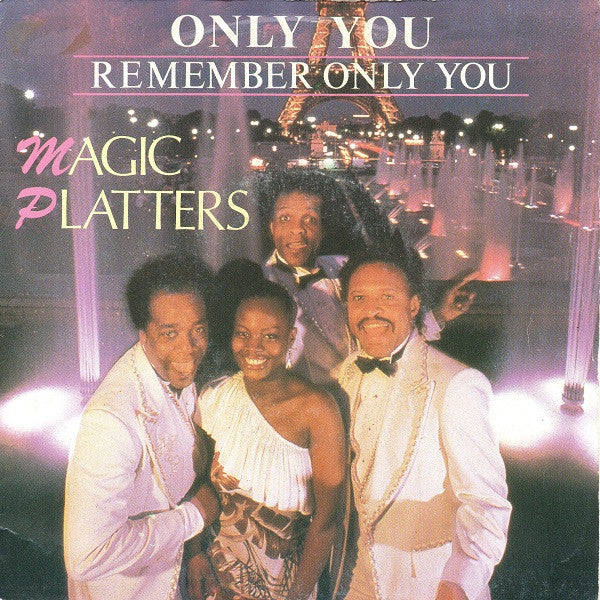 The Magic Platters : Only You (7", Single)