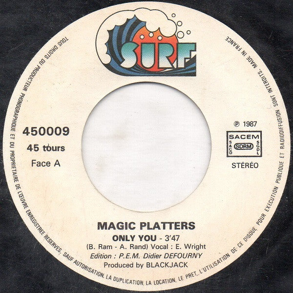 The Magic Platters : Only You (7", Single)