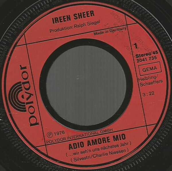Ireen Sheer : Addio Amore Mio (...Wir Seh'n Uns Nächstes Jahr) (7", Single)