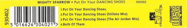 Mighty Sparrow : Put On Your Dancing Shoes (CD, Single)