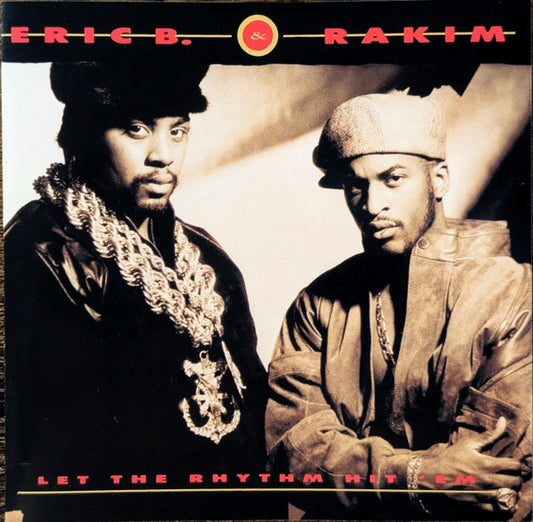 Eric B. & Rakim : Let The Rhythm Hit 'Em (CD, Album, RE)