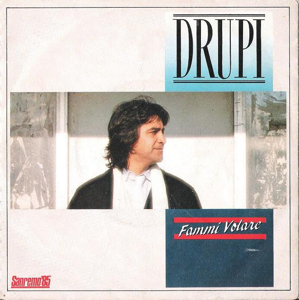 Drupi (2) : Fammi Volare (7")