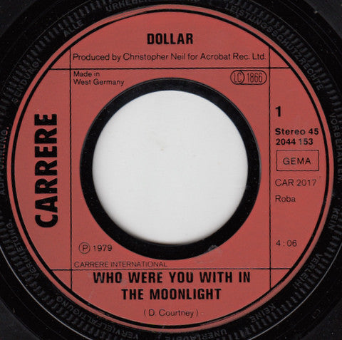 Dollar : Who Were You With In The Moonlight b/w Star Control (7", Single)