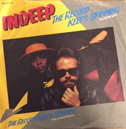 Indeep : The Record Keeps Spinning (7", Single)