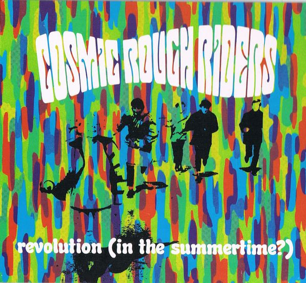 Cosmic Rough Riders : Revolution (In The Summertime?) (CD, Single)