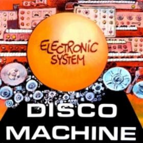 Electronic System : Disco Machine (LP, Album)