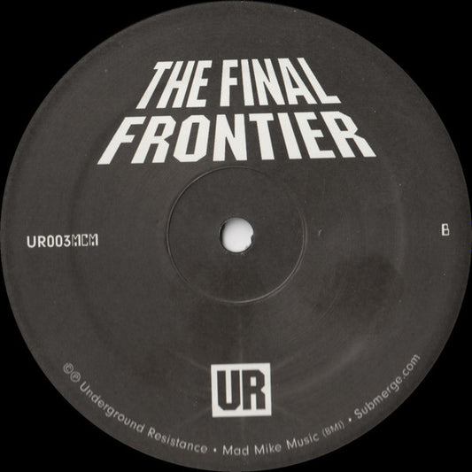 Underground Resistance : The Final Frontier (12", RE)