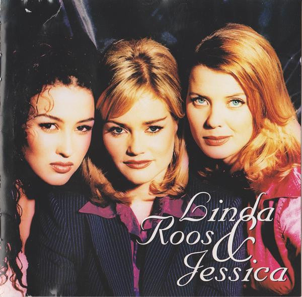 Linda, Roos & Jessica : Linda, Roos & Jessica (CD, Album)