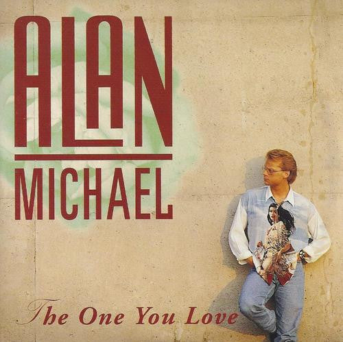 Alan Michael : The One You Love (CD, Single)