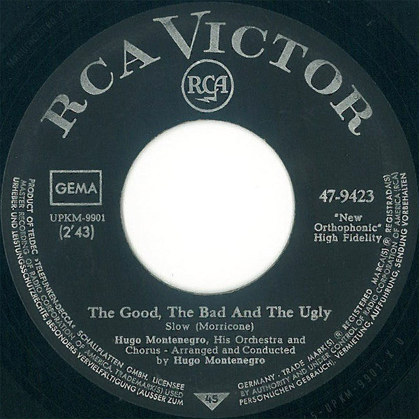 Hugo Montenegro, His Orchestra And Chorus : The Good, The Bad And The Ugly (7", Single)