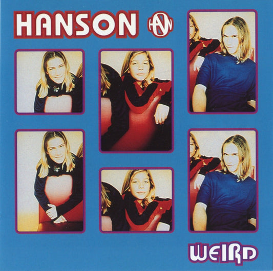 Hanson : Weird (CD, Single, CD2)
