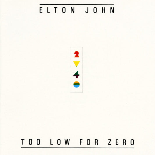 Elton John : Too Low For Zero (CD, Album, RE, Tar)