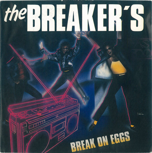 The Breaker's : Break On Eggs (7", Single)