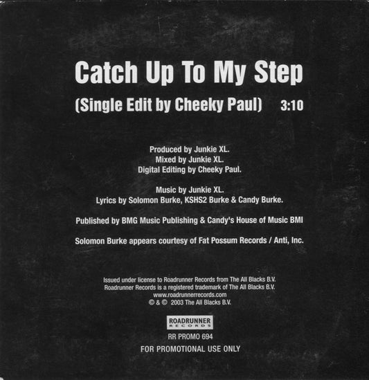 Junkie XL Featuring Solomon Burke : Catch Up To My Step (CD, Single, Promo)