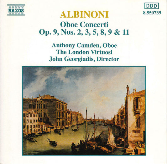 Tomaso Albinoni - Anthony Camden, The London Virtuosi, John Georgiadis : Oboe Concerti Op. 9, Nos. 2, 3, 5, 8, 9 & 11 (CD, Album, P+O)
