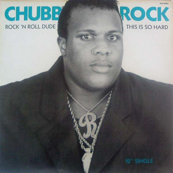 Chubb Rock And Domino (59) Featuring Howie Tee : Rock 'N Roll Dude (12")