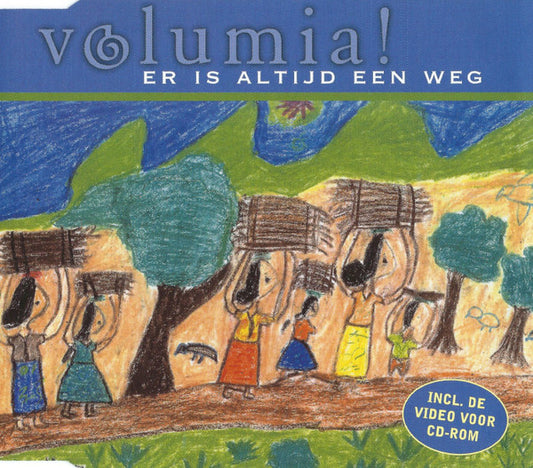 Volumia! : Er Is Altijd Een Weg (CD, Single, Enh)