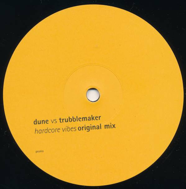 Dune (3) Vs Trubblemaker : Hardcore Vibes (12", Promo)