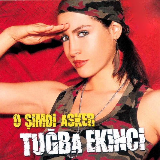 Tuğba Ekinci : O Şimdi Asker (CD, Album)